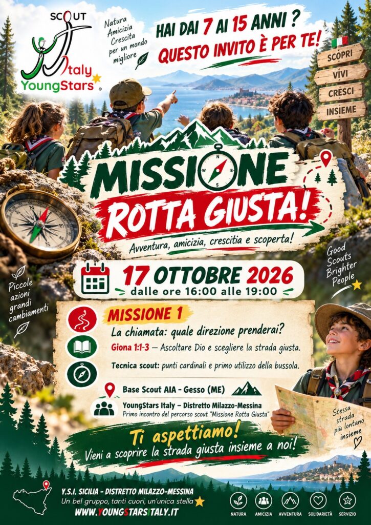 Locandina dell'incontro scout Missione Rotta Giusta del 17 ottobre 2026 alla Base Scout AIA di Gesso (ME) – YoungStars Italy Distretto Milazzo-Messina